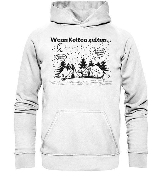 Wenn Kelten Zelten - Basic Unisex Hoodie