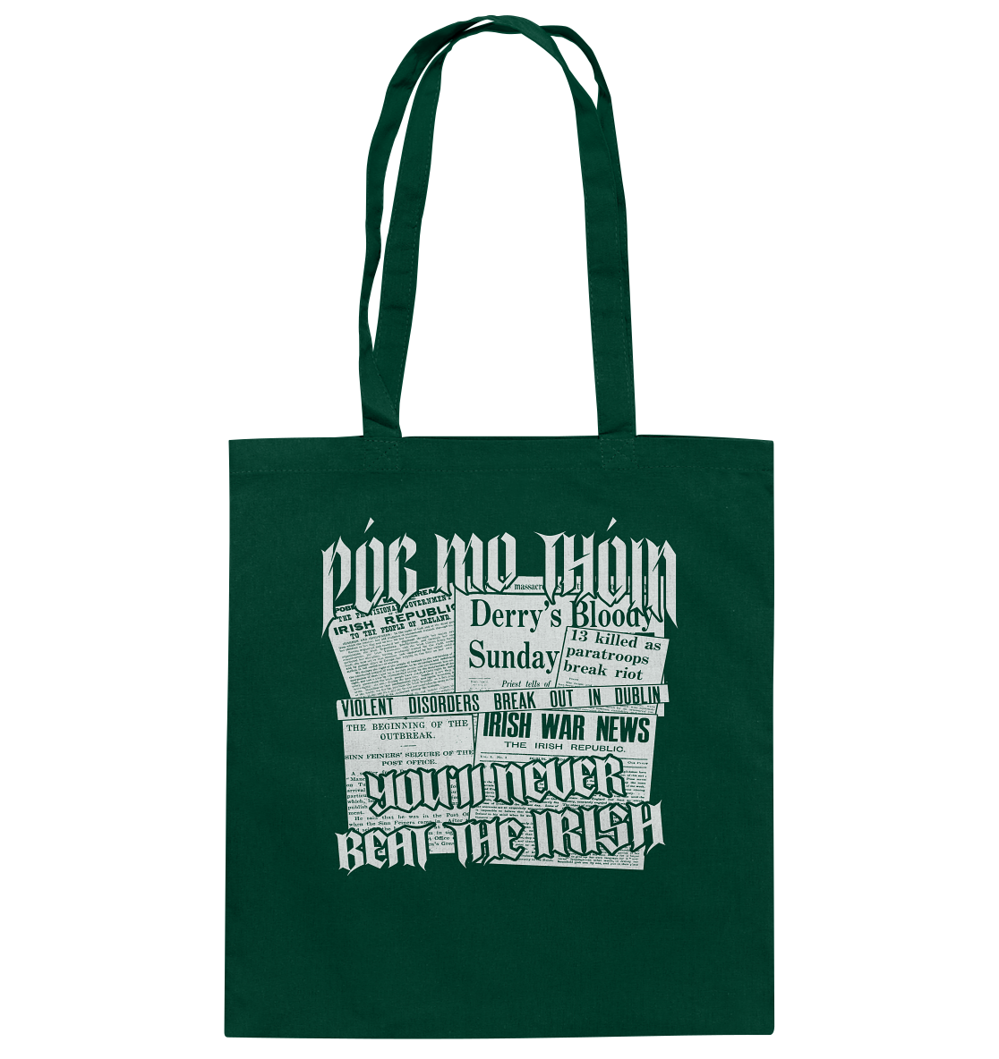 Póg Mo Thóin Streetwear "You'll Never Beat The Irish" - Baumwolltasche