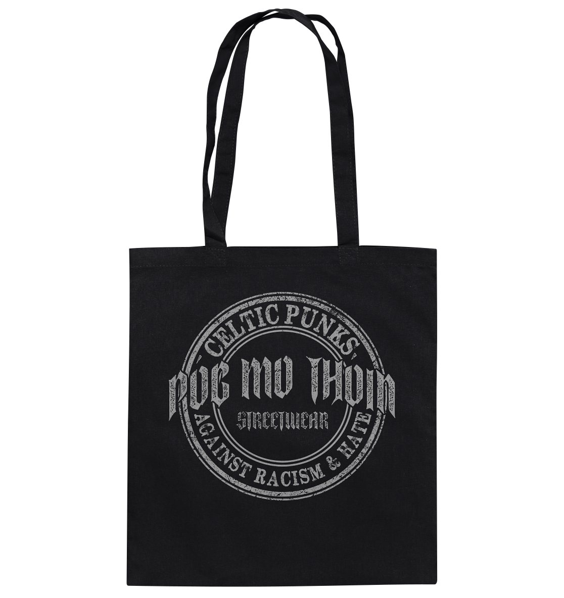 Póg Mo Thóin Streetwear "Celtic Punks Against Racism & Hate" - Baumwolltasche