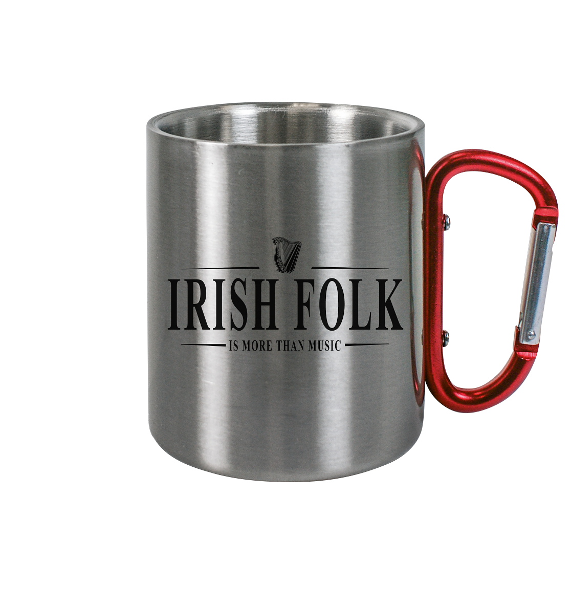 Irish Folk "Is More Than Music" - Edelstahl Tasse