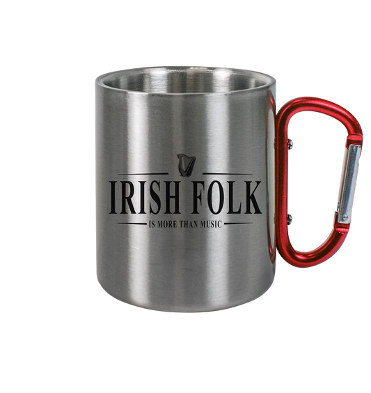 Irish Folk "Is More Than Music" - Edelstahl Tasse