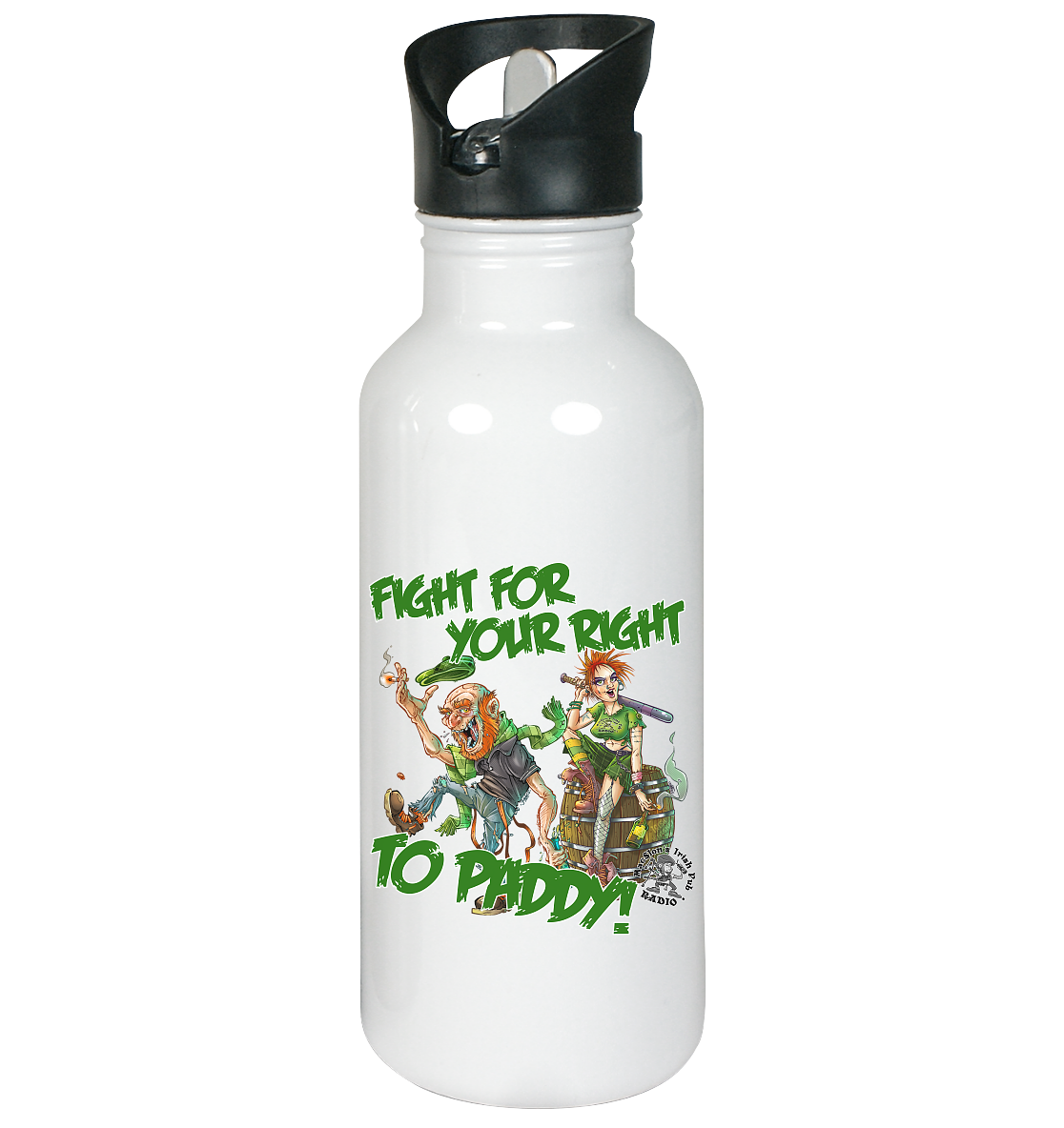 Fight For Your Right To Paddy - Edelstahl-Trinkflasche
