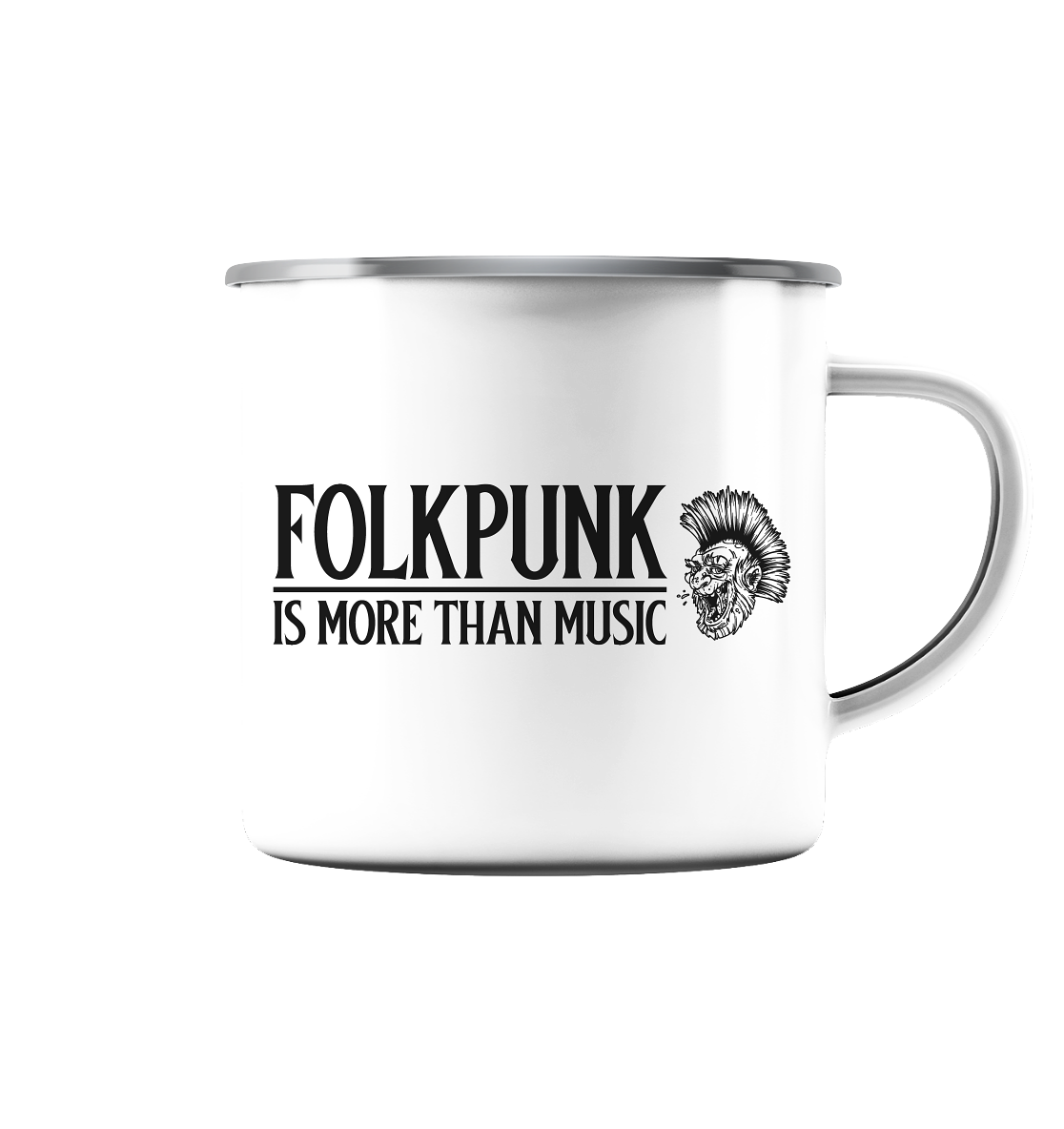 Folkpunk "Is More Than Music" - Emaille Tasse (Silber)