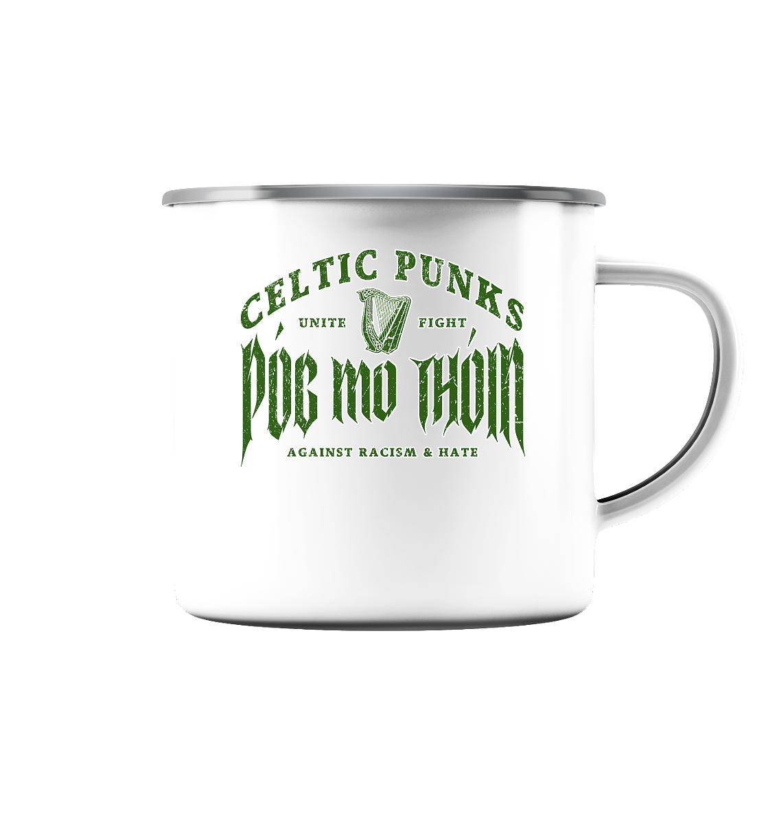 Póg Mo Thóin Streetwear "Celtic Punks Against Racism & Hate / Unite & Fight" - Emaille Tasse (Silber)