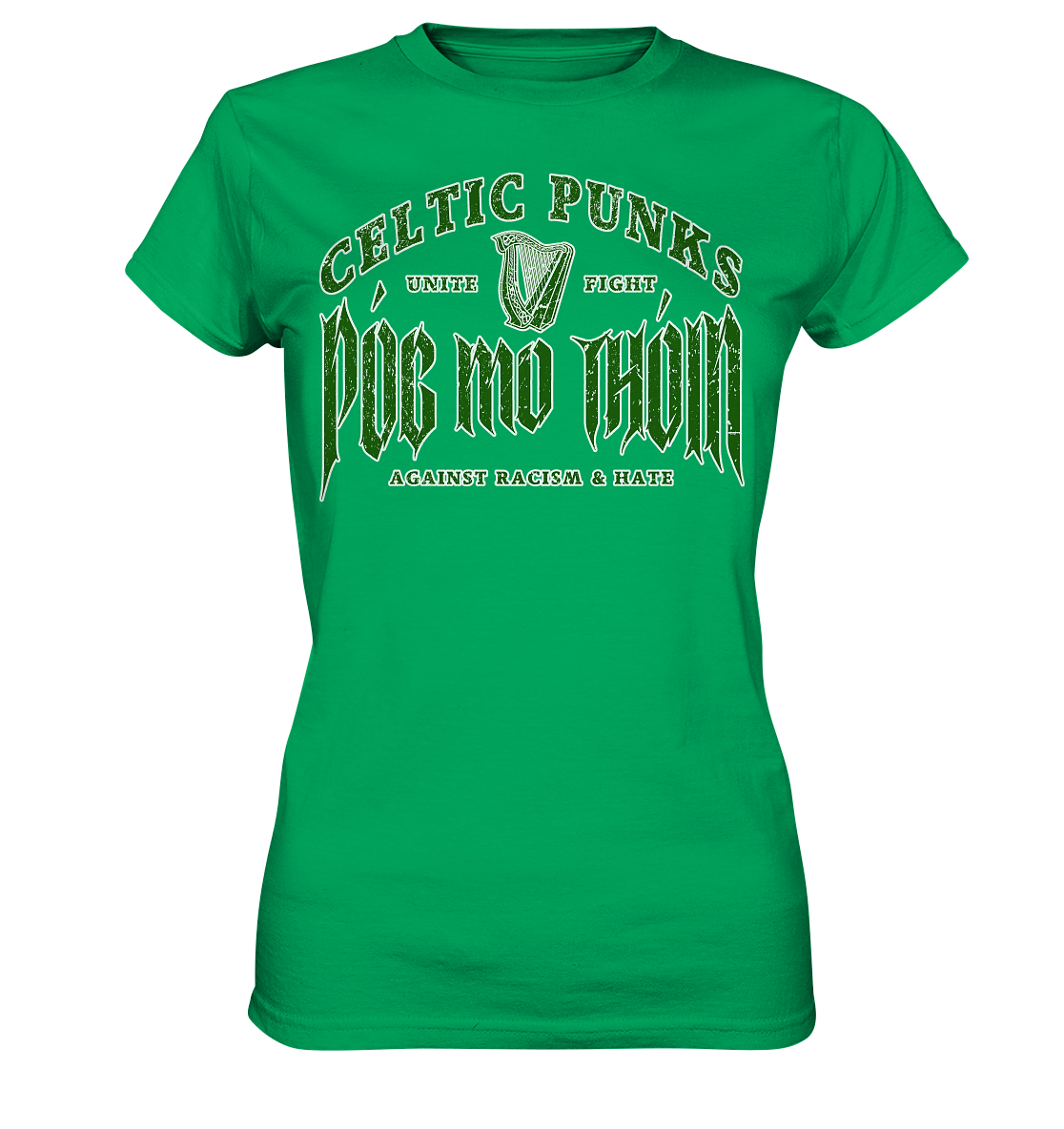 Póg Mo Thóin Streetwear "Celtic Punks Against Racism & Hate / Unite & Fight" - Ladies Premium Shirt