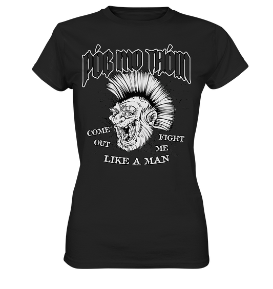 Póg Mo Thóin Streetwear "Come Out" - Ladies Premium Shirt