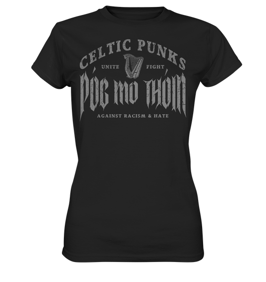 Póg Mo Thóin Streetwear "Celtic Punks Against Racism & Hate / Unite & Fight" - Ladies Premium Shirt