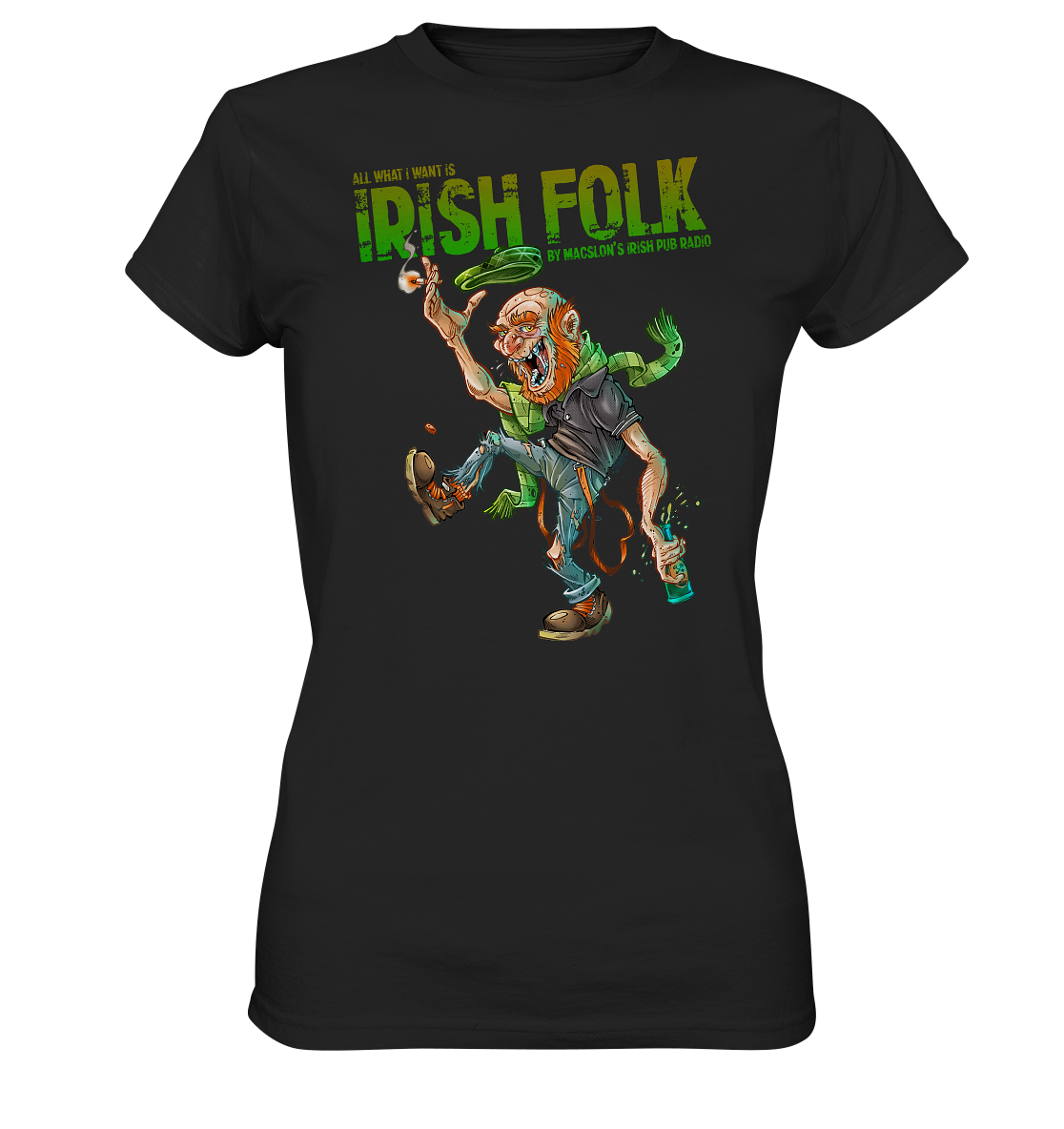 All What I Want Is "Irish Folk"  - Ladies Premium Shirt