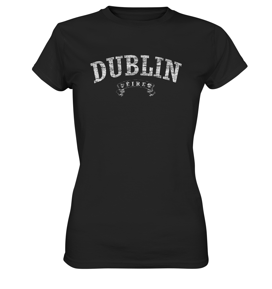 "Dublin - Éire" - Ladies Premium Shirt