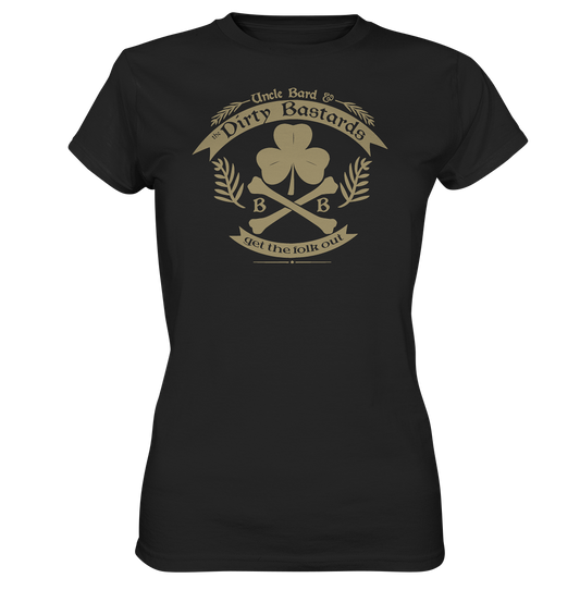 Uncle Bard & the Dirty Bastards "Get The Folk Out" - Ladies Premium Shirt