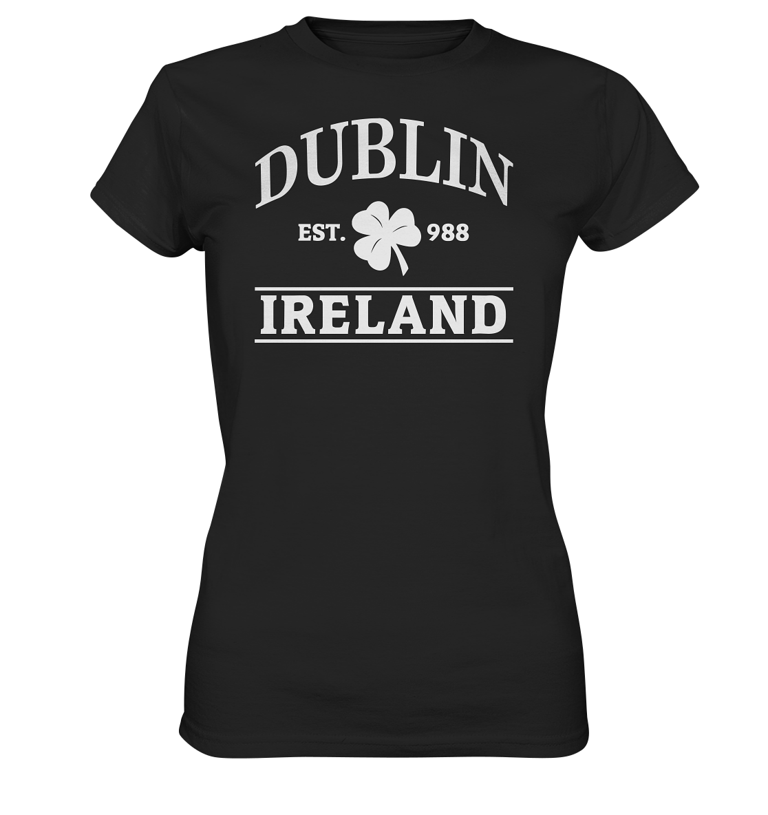 Dublin - Ireland "Est. 988" - Ladies Premium Shirt