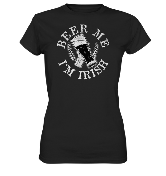 Beer Me "I'm Irish" - Ladies Premium Shirt