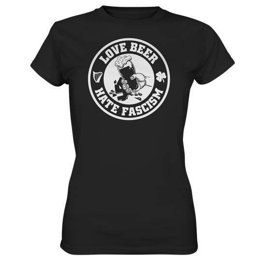 Love Beer - Hate Fascism - Ladies Premium Shirt