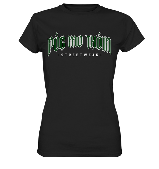 Póg Mo Thóin Streetwear "Green Logo" - Ladies Premium Shirt