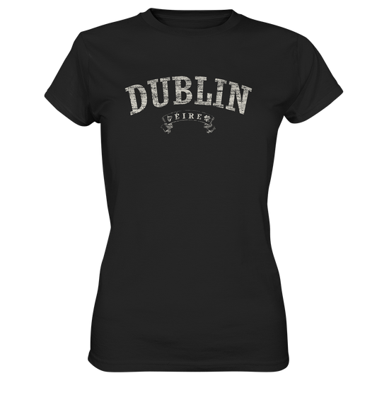 "Dublin - Éire" - Ladies Premium Shirt