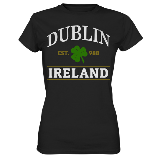 Dublin - Ireland "Est. 988" - Ladies Premium Shirt