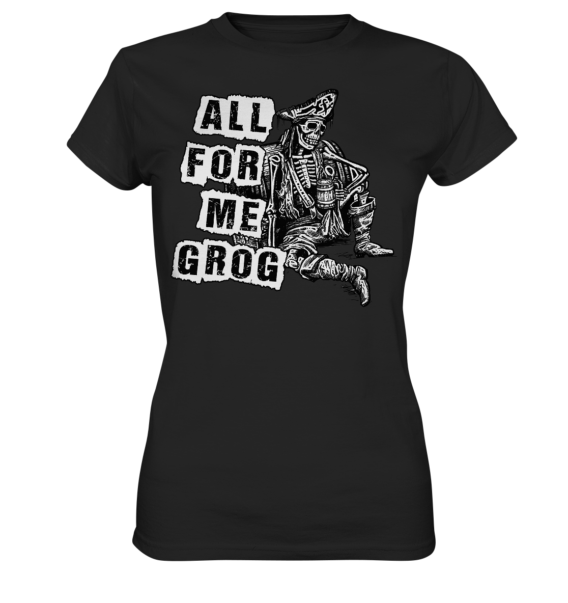 "All For Me Grog" - Ladies Premium Shirt