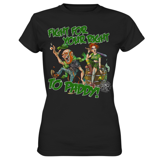 Fight For Your Right To Paddy - Ladies Premium Shirt