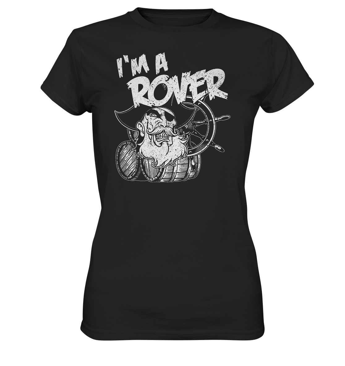 I'm A Rover "Pirate" - Ladies Premium Shirt