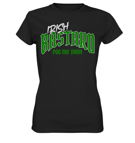 Póg Mo Thóin Streetwear "Irish Bastard" - Ladies Premium Shirt