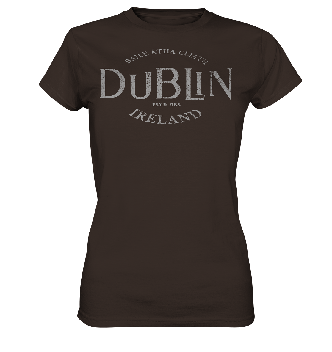Dublin "Ireland / Baile Átha Cliath / Estd 988" - Ladies Premium Shirt