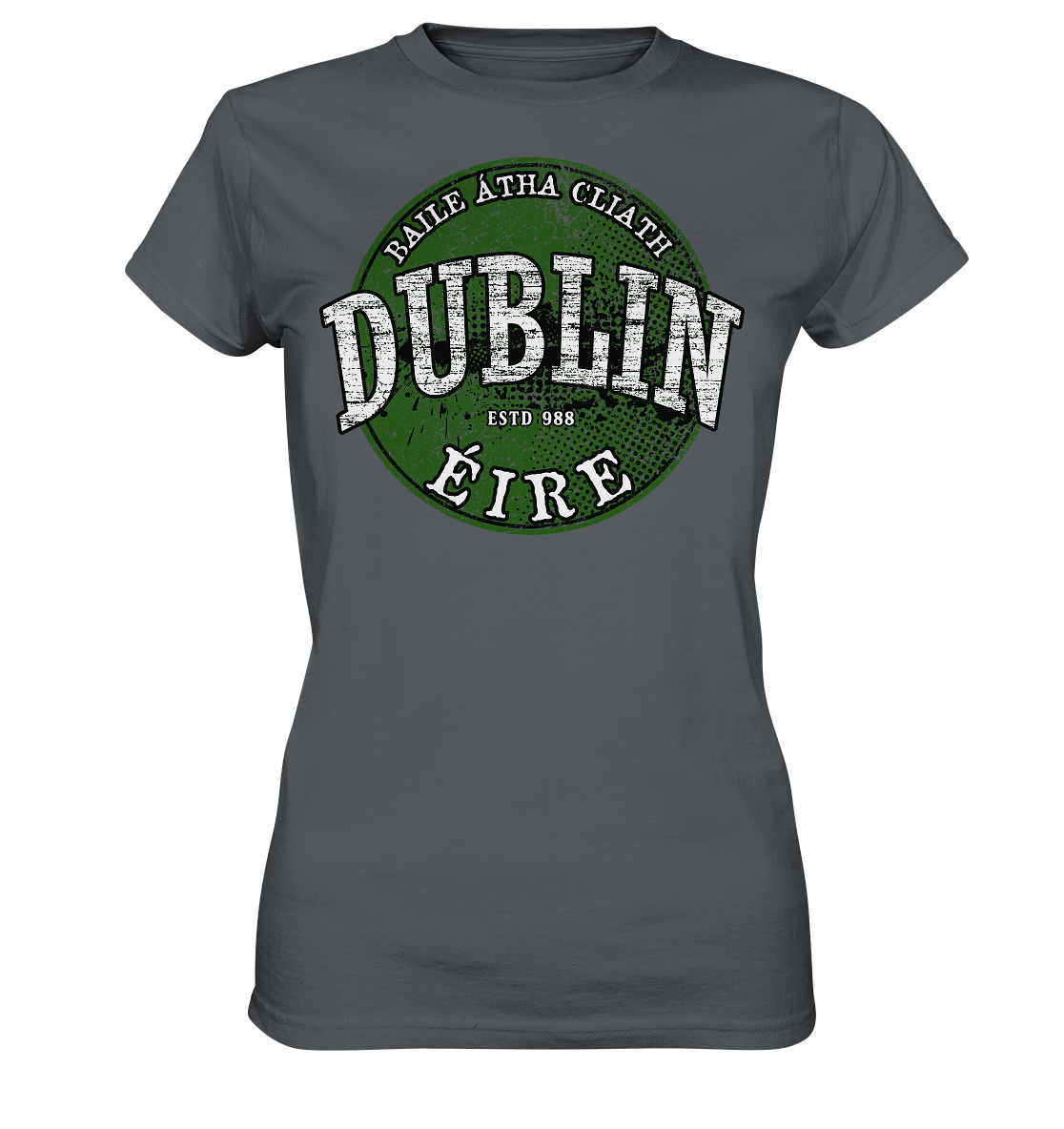 Dublin "Estd 988 / Baile Átha Cliath / Éire" - Ladies Premium Shirt