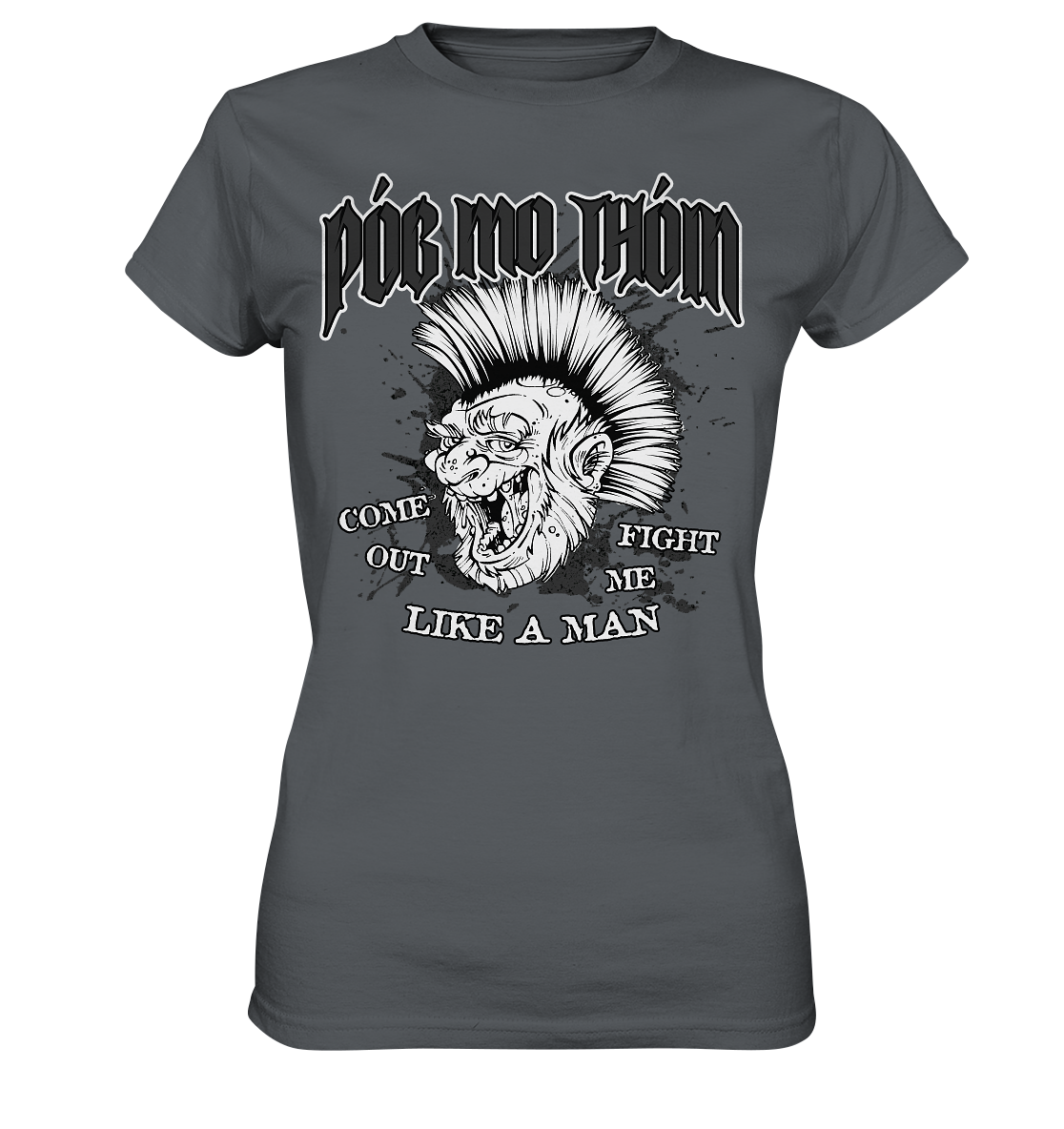Póg Mo Thóin Streetwear "Come Out" - Ladies Premium Shirt