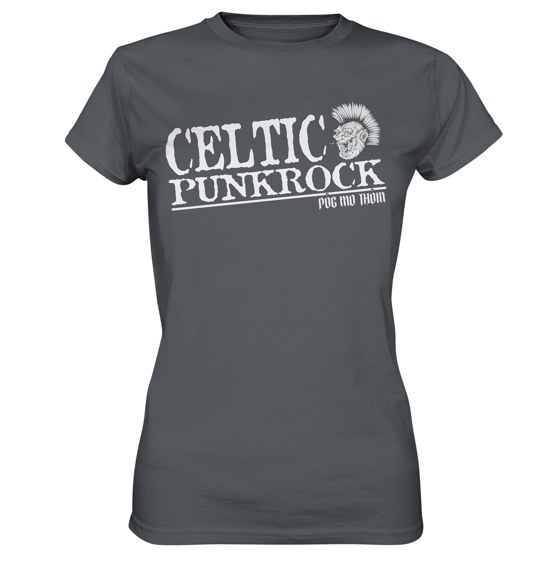 Póg Mo Thóin Streetwear "Celtic Punkrock" - Ladies Premium Shirt
