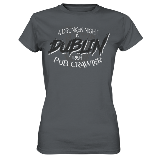 A Drunken Night In Dublin "Irish Pub Crawler" - Ladies Premium Shirt