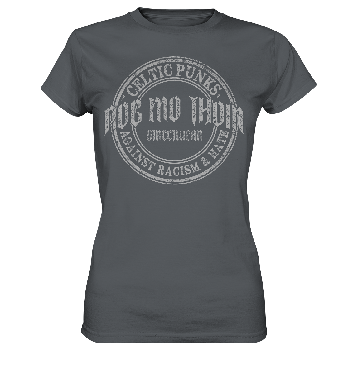 Póg Mo Thóin Streetwear "Celtic Punks Against Racism & Hate" - Ladies Premium Shirt