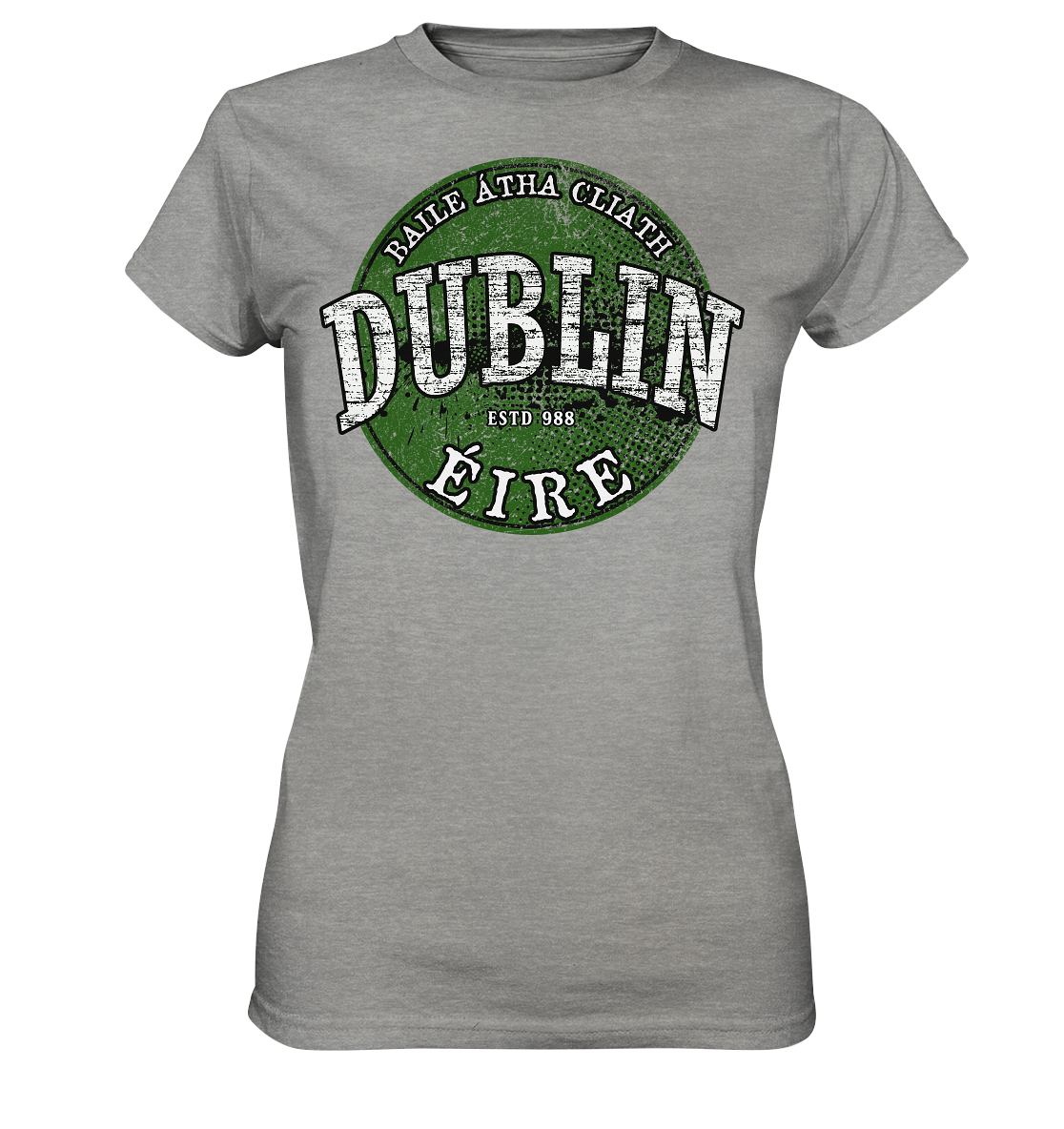 Dublin "Estd 988 / Baile Átha Cliath / Éire" - Ladies Premium Shirt