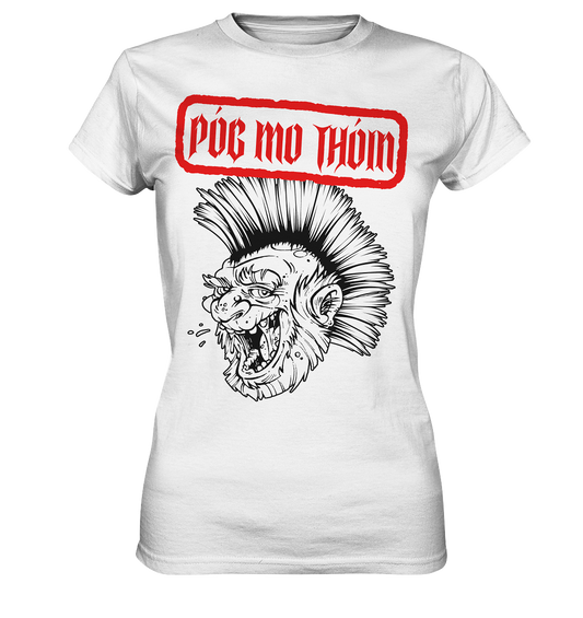 Póg Mo Thóin Streetwear "Punk" - Ladies Premium Shirt