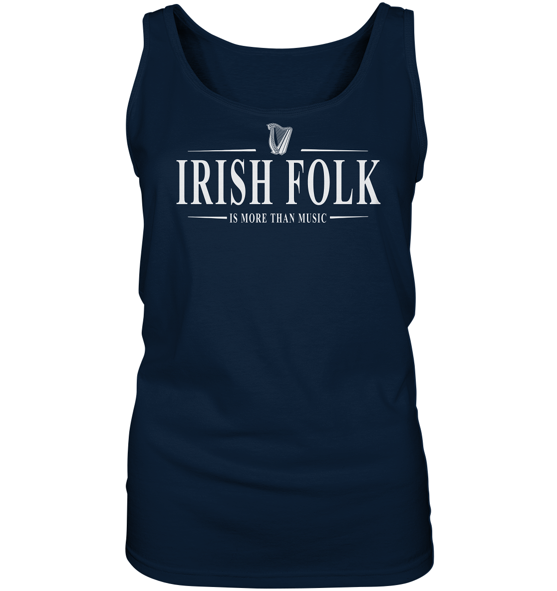 Irish Folk "Is More Than Music" - Ladies Tank-Top