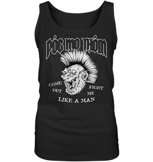 Póg Mo Thóin Streetwear "Come Out" - Ladies Tank-Top