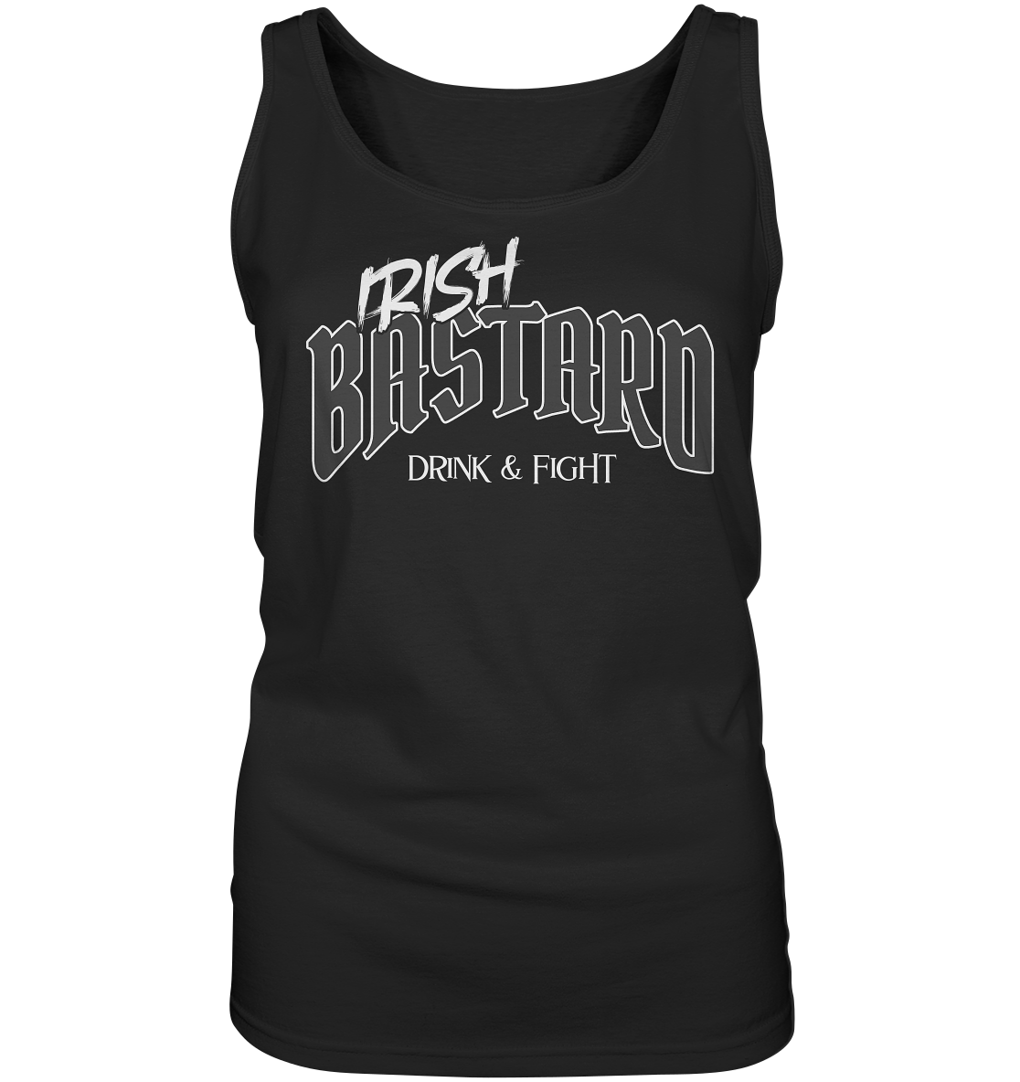 Irish Bastard "Drink & Fight" - Ladies Tank-Top