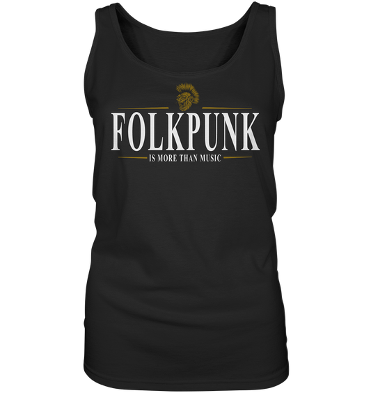 Folkpunk "Is More Than Music" - Ladies Tank-Top