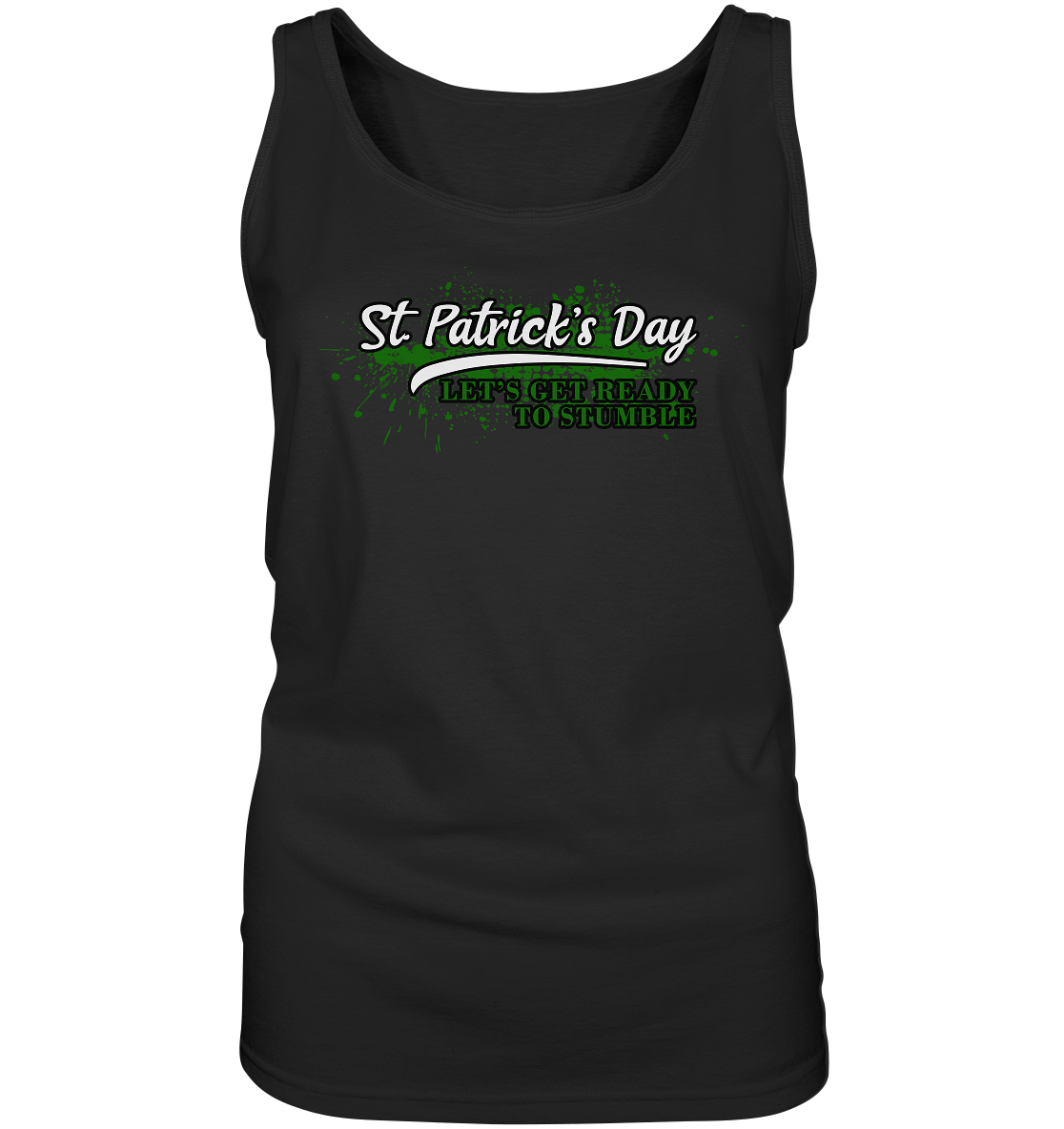 St. Patrick's Day "Let's Get Ready To Stumble" - Ladies Tank-Top