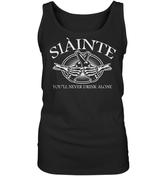Sláinte "You'll Never Drink Alone" - Ladies Tank-Top