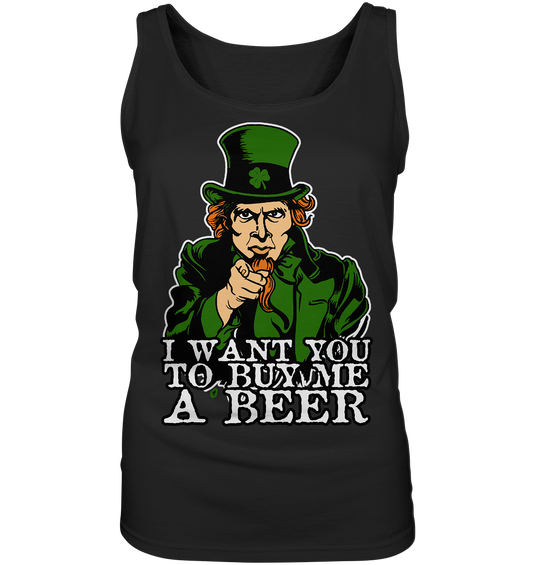 I Want You "To Buy Me A Beer" - Ladies Tank-Top