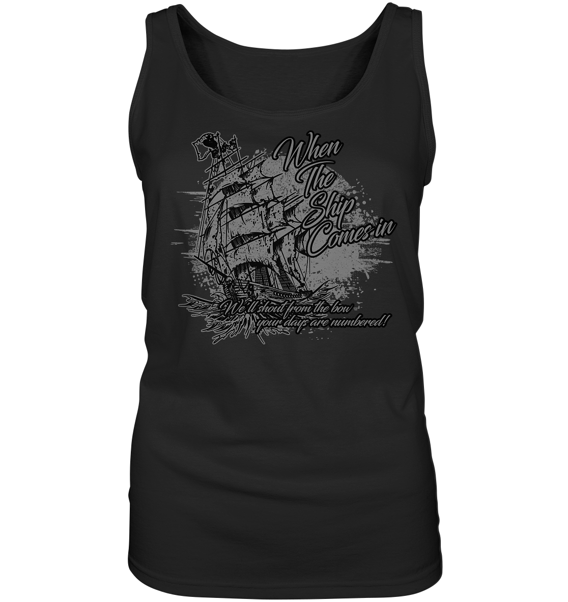 When The Ship Comes In - Ladies Tank-Top