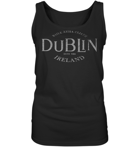 Dublin "Ireland / Baile Átha Cliath / Estd 988" - Ladies Tank-Top