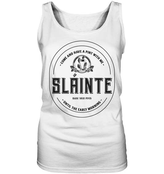 Sláinte "Come And Have A Pint With Me" - Ladies Tank-Top