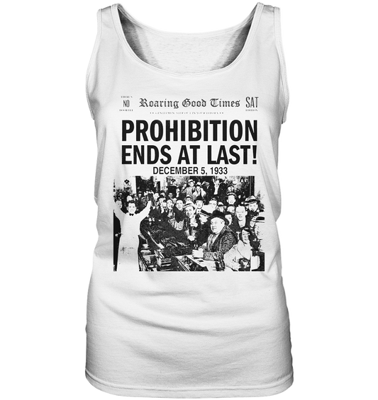 Prohibition Ends At Last! - Ladies Tank-Top