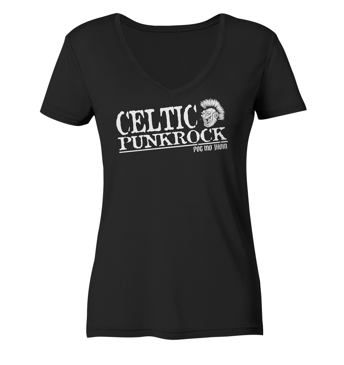 Póg Mo Thóin Streetwear "Celtic Punkrock" - Ladies V-Neck Shirt