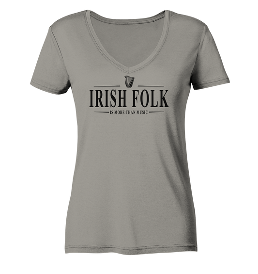 Irish Folk "Is More Than Music" - Ladies V-Neck Shirt