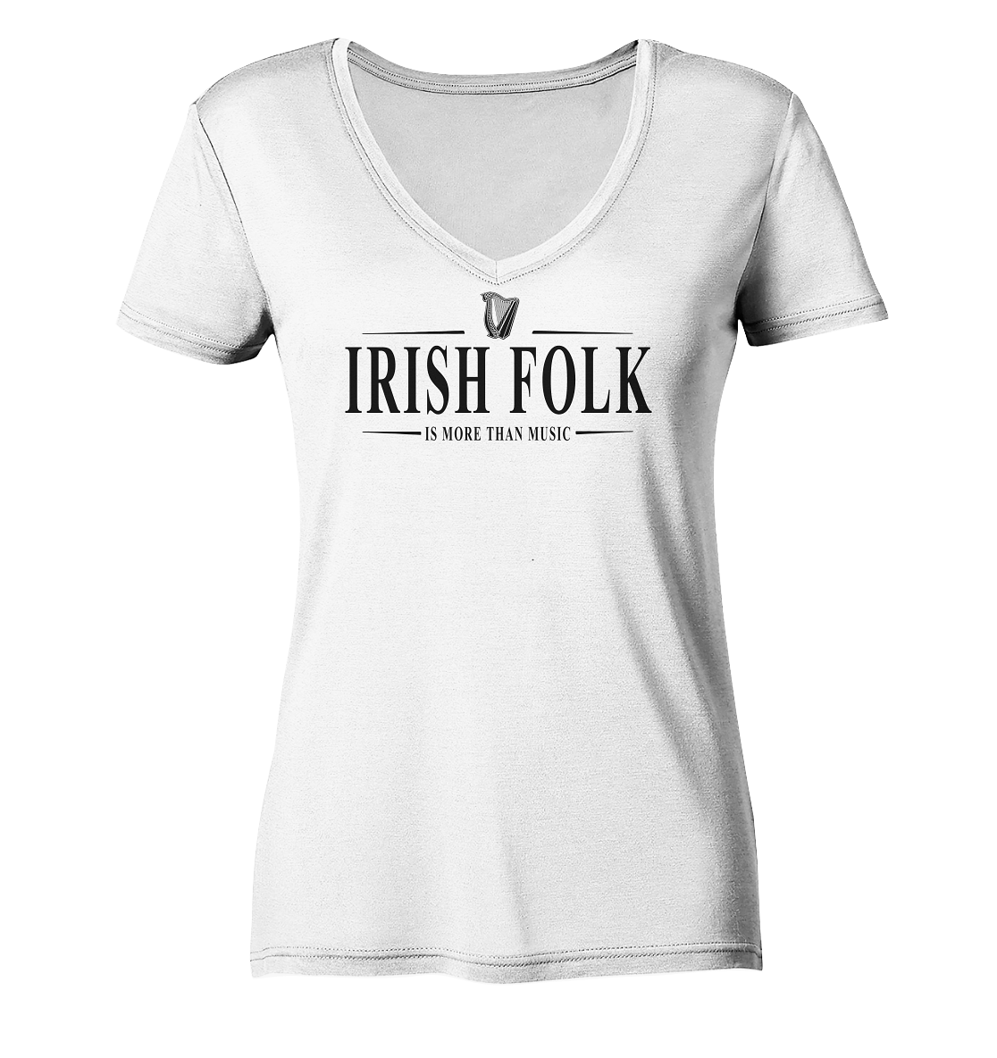 Irish Folk "Is More Than Music" - Ladies V-Neck Shirt