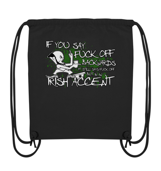 If You Say "Fuck Off" Backwards..." - Organic Gym-Bag