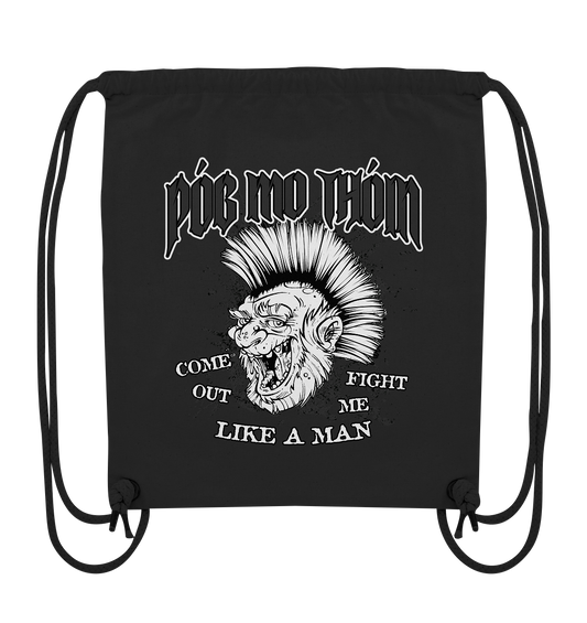 Póg Mo Thóin Streetwear "Come Out" - Organic Gym-Bag