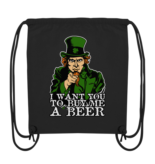 I Want You "To Buy Me A Beer" - Organic Gym-Bag
