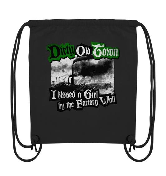 "Dirty Old Town" - Organic Gym-Bag